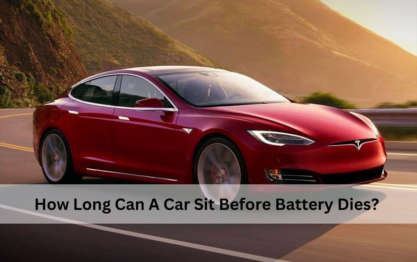 How Long Can A Car Sit Before Battery Dies (3) (1) How Long Can a Car Sit Before Battery Dies?