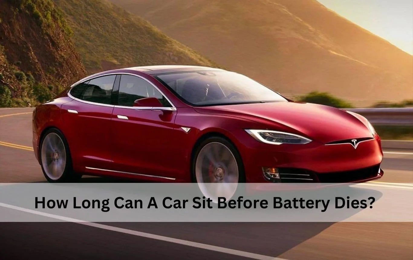 How Long Can a Car Sit Before Battery Dies?