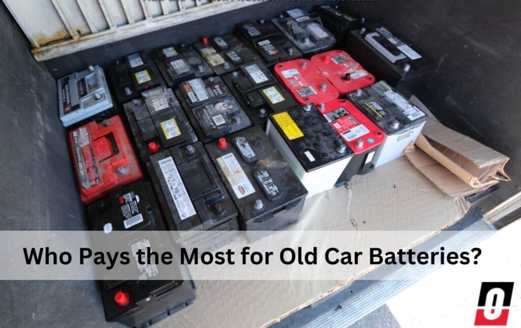 Who Pays the Most for Old Car Batteries?